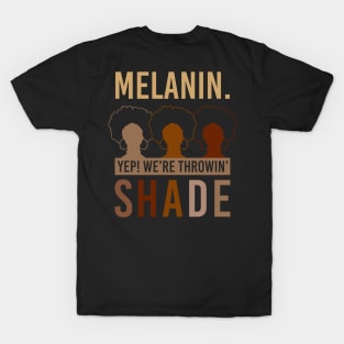 Melanin Queen Black Girl Magic Afro Queen Gift T-Shirt